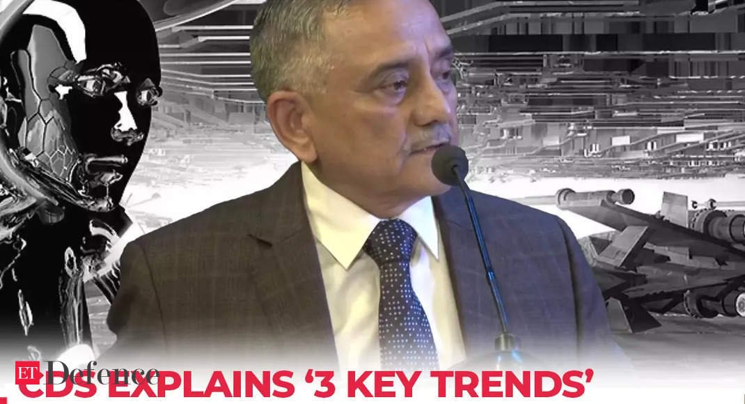 cds-anil-chauhan-explains-three-major-trends-transforming-modern-warfare