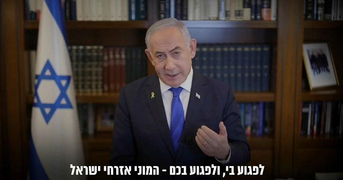 Netanyahu’s Nine-minute Video Shows He Is Terrified and Will Stop at Nothing