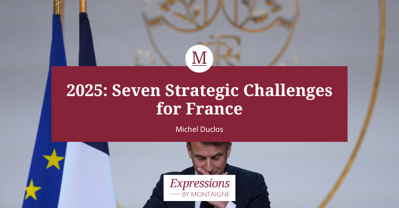 2025: Seven Strategic Challenges for France