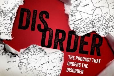 disorder-podcast-live:-europe’s-role-in-the-battle-for-an-orderly-world