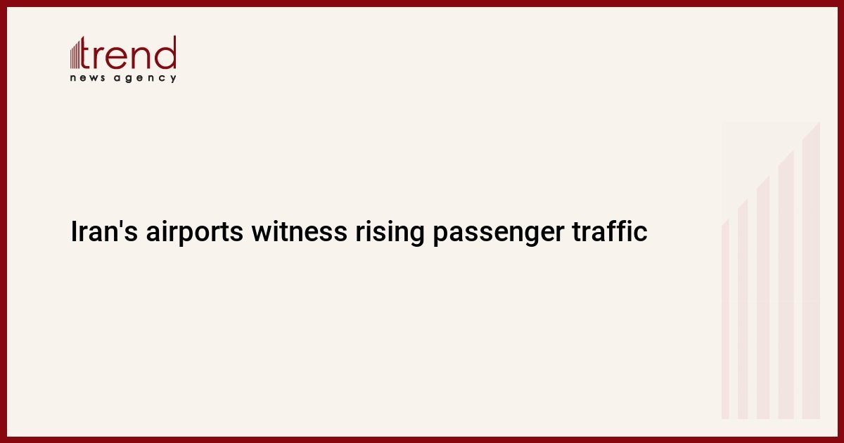 iran’s-airports-witness-rising-passenger-traffic